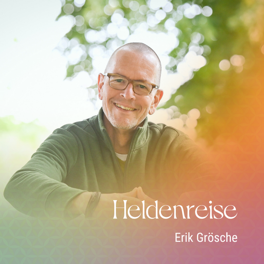 Spirituelle Persönlichkeitsentwicklung auf Basis der Heldenreise